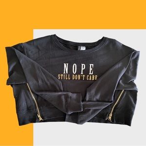 H&M “Nope Still Don’t Care” Zip Pullover